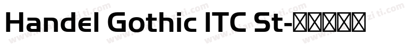 Handel Gothic ITC St字体转换